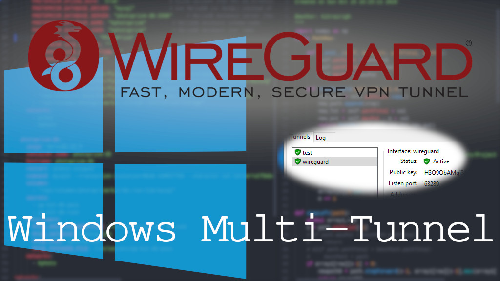 multiple active tuns wireguard windows